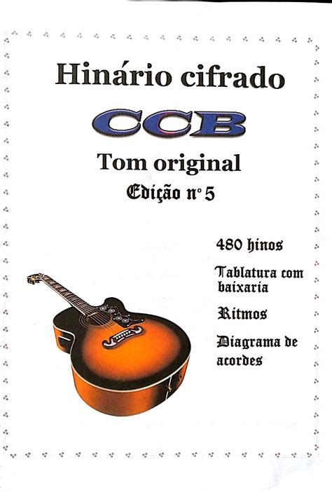 Check spelling or type a new query. Hinos Da Ccb No Tom Do Hinário Edição N°5 (violão) Colorido - R$ 75,00 em Mercado Livre