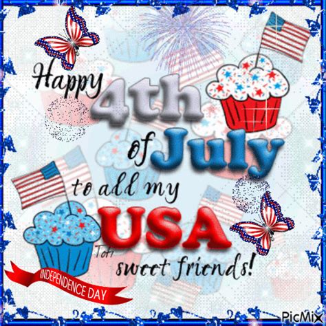 To All My Sweet Friends Happy 4th Of July Pictures Photos And Images