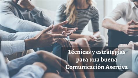 磊 Técnicas de COMUNICACIÓN ASERTIVA Trabajo y familia Psicología Centro Psicológico