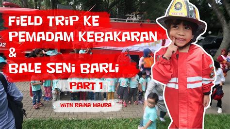 Selain nonton anime indo tv kamu juga bisa nonton donghua gratis subtitle selain nonton anime kalian juga bisa download anime batch untuk kalian tonton di lain waktu. Field Trip ke Kantor Pemadam Kebakaran dan Bale Seni Barli ...