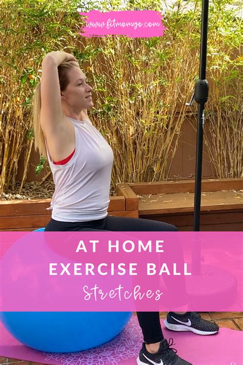 Exercise Ball Stretches With Erin Kendall Personal Trainer In 2020