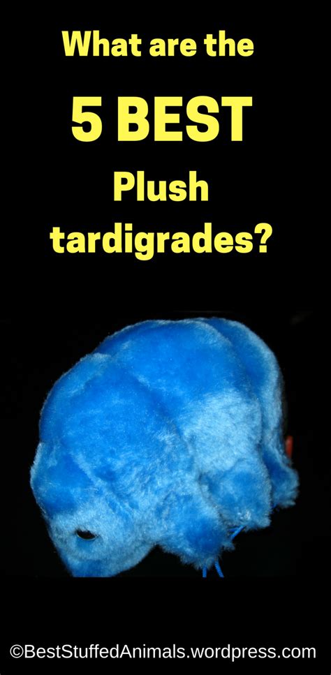 What Are The 5 Best Plush Tardigrades Plush Giant