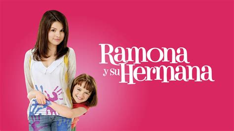 Ramona Y Su Hermana Disney