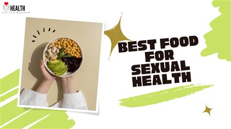 8 Best Food For Sexual Health Doctor Mannan