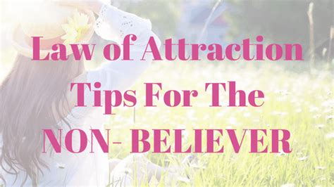 law of attraction tips for the non believer