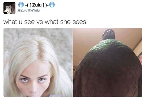 What U See Vs What She Sees What You See Vs What She Sees Know