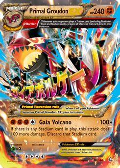 Break ground this attack does 10 damage to each of your benched pokémon. Primal Groudon-EX | XY—Primal Clash | TCG Card Database | Pokemon.com