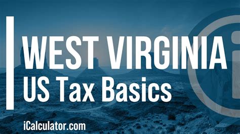 West Virginia State Taxes Explained Your Comprehensive Guide Youtube