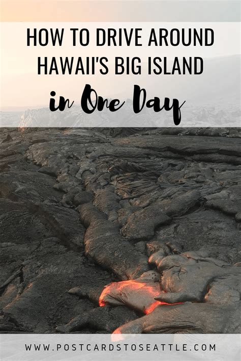 How To Drive Around The Big Island In Hawaii In One Day Postcards To