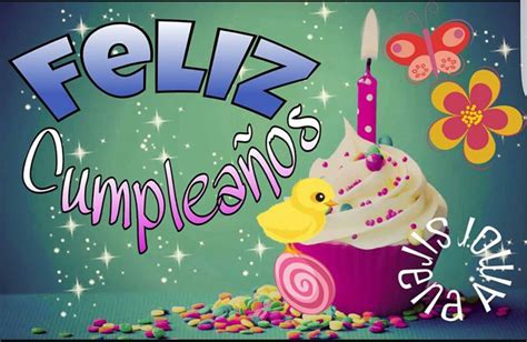 Feliz Cumpleaños Happy Birthday In Spanish Spanish Birthday Wishes