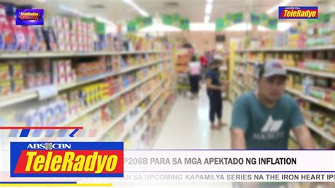 Govt Maglalaan Ng P206b Para Sa Mga Apektado Ng Inflation Teleradyo