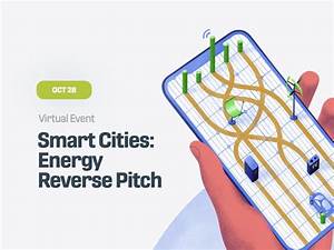 Smart Cities Energy Reverse Pitch Plug And Play Events Plug And