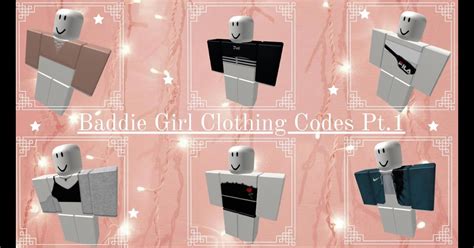 Baddie Roblox Clothes Codes 2020