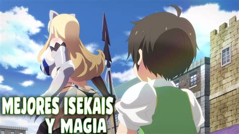 8 Animes Isekai Y Magia Donde El Protagonista Es El Put0 Amo Y Fuerte