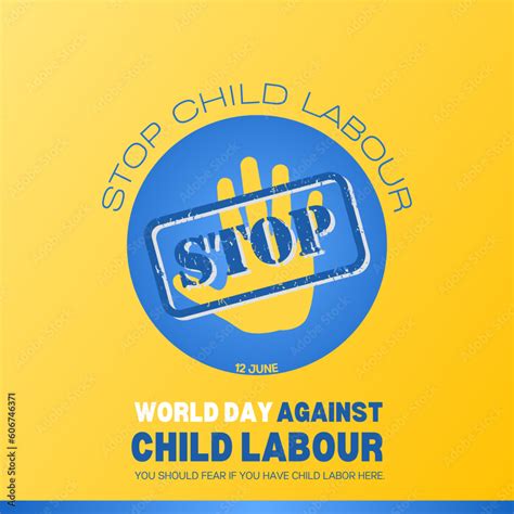 World Day Against Child Labour On June 12 Stop Child Labour Creative
