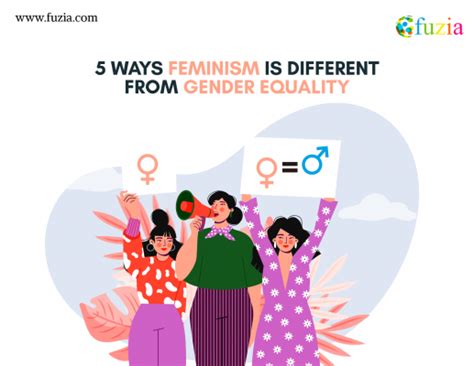5 Ways Feminism Is Different From Gender Equality By Fuzia Medium