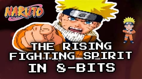 The Rising Fighting Spirit 8 Bit Naruto Ost Cover Youtube