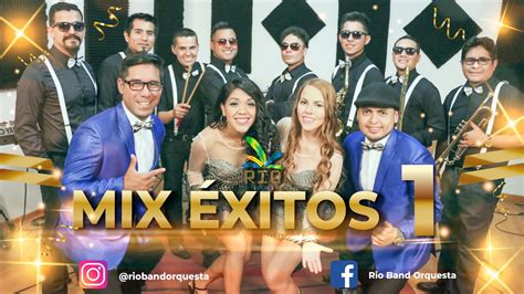 Rio Band Mix Éxitos 1 Orquesta Para Eventos En Lima Youtube