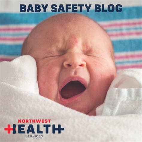 Baby Safety Tips Northwest Health Services