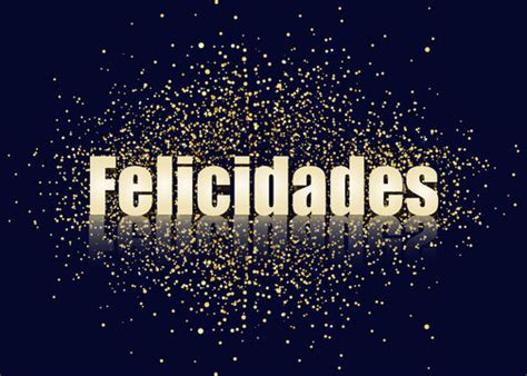 1846 Best Felicidades Images Stock Photos And Vectors Adobe Stock