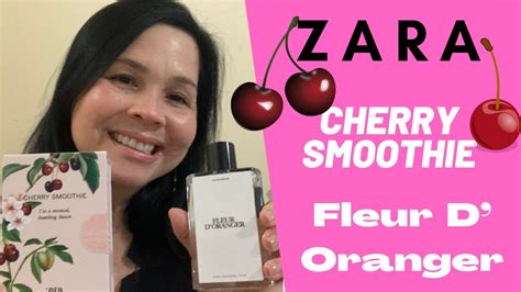 Zara Cherry Smoothie Fleur D Oranger Rese Aenespa Ol Dupe Youtube