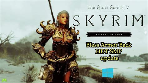 Skyrim Special Edition Bless Armors Pack Hdt Update Hd Youtube