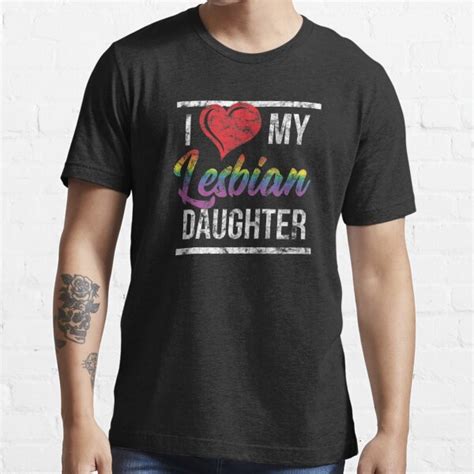 Lgbt Gay Pride Lesbian I Love My Lesbian Daughter Grunge T Shirt By Haselshirt Redbubble