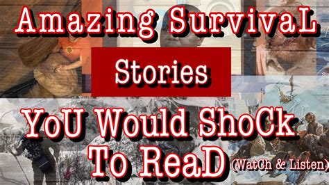 10 Amazing True Life Survival Stories You Would Shock To Watch