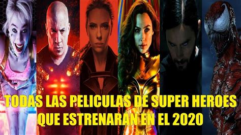 Todas Las PelÍculas De Super Heroes Que Estrenaran En El 2020 Youtube
