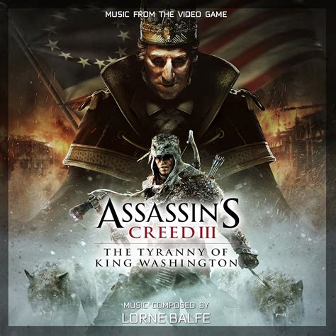 Assassin S Creed III The Tyranny Of King Washington Video Game 2013
