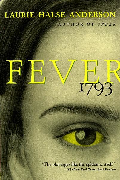 Maybe you would like to learn more about one of these? Bonnie's Books: Fever 1793 ~ by Laurie Halse Anderson, 2000