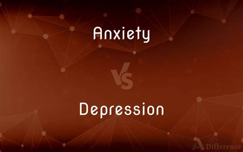 Anxiety Vs Depression — Whats The Difference