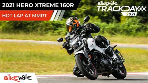 Hero Xtreme 160r Hot Lap At Mmrt Best Lap And Top Speed By Vikrant