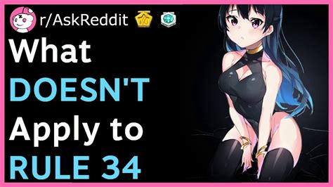 What Doesnt Apply To Rule 34 Raskreddit Top Posts Reddit Stories