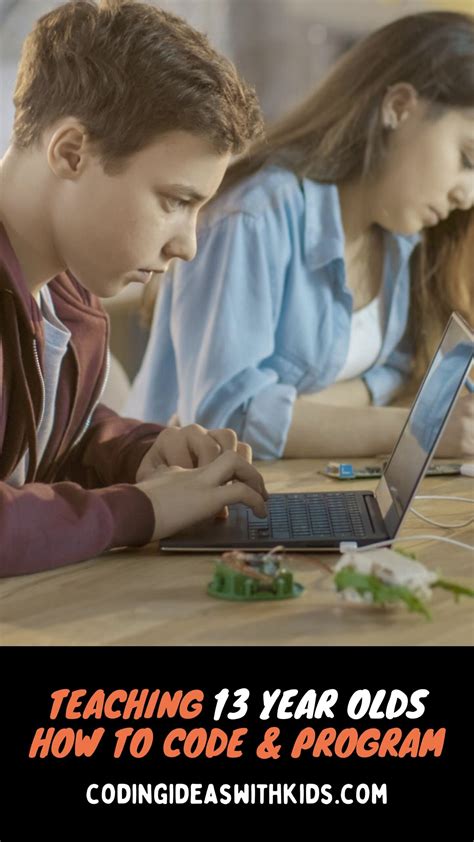Teaching 13 Year Olds How to Code and Program - Overview Guide