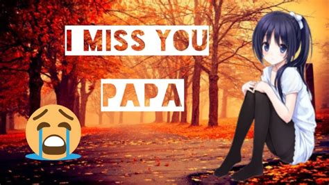 We did not find results for: 😢Happy father's Day 😢sad whatsApp status 😢I miss you papa😢 ...