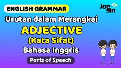 Urutan Merangkai Kata Sifat Adjective Dalam Bahasa Inggris Joesin