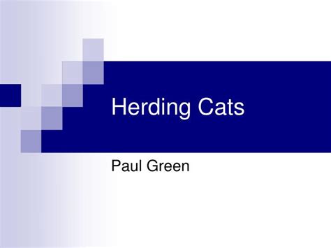 Ppt Herding Cats Powerpoint Presentation Free Download Id4951746