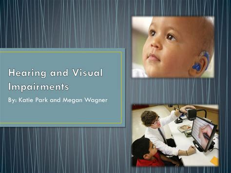 Ppt Hearing And Visual Impairments Powerpoint Presentation Free