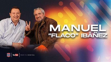 Manuel ‘flaco’ Ibáñez No ImaginÉ El Impacto Del Cine De Ficheras Toño De Valdés Youtube