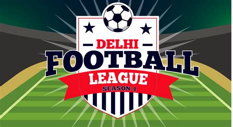 Delhi Football League Season 4