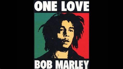 Bob Marley One Love Youtube