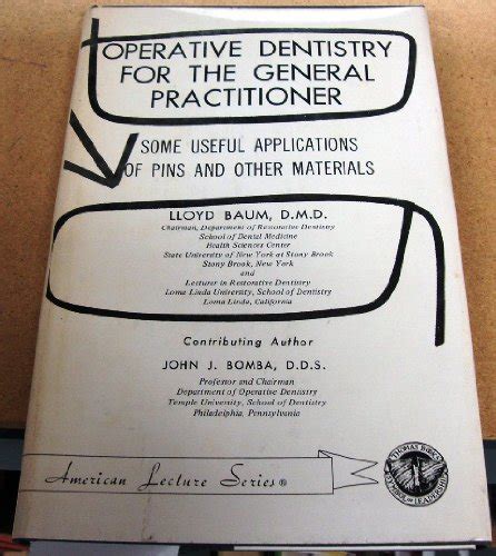 Operative Dentistry For The General Practitioner Some Useful