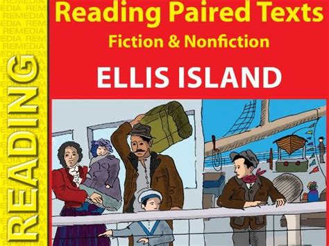 Ellis Island Social Studies Paired Texts Fiction To Nonfiction