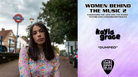 Kayla Grace - dumped (Exclusive Performance for Women Behind The Music