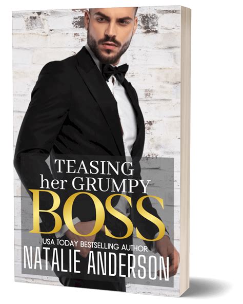 teasing her grumpy boss natalie anderson