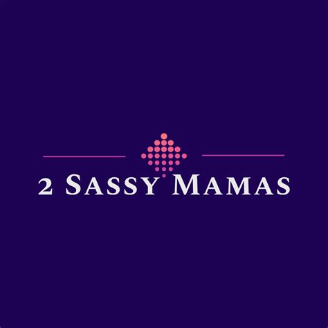 2 Sassy Mamas