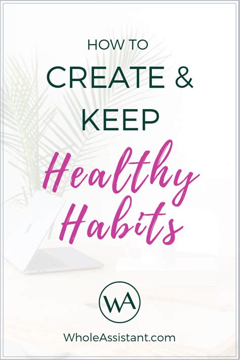 How To Create And Keep Healthy Habits