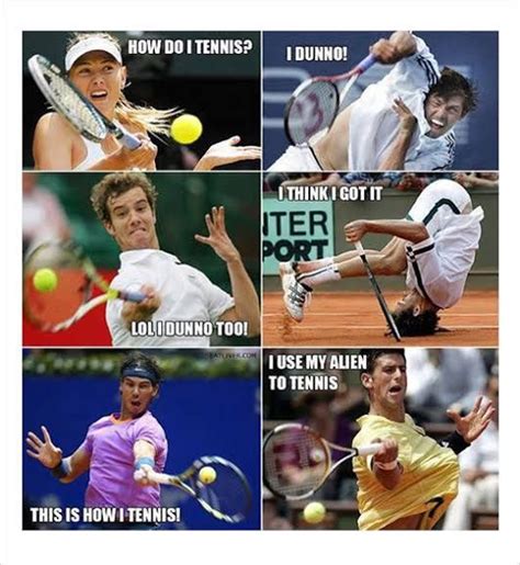 Pin By Emily Garnett On Tennis Memes How To Play Tennis Play Tennis