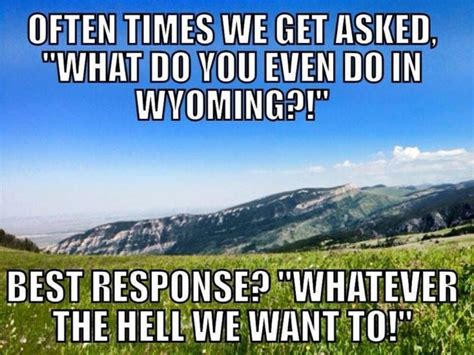 12 Funny Memes About Wyoming That Are Sure To Brighten Your Day